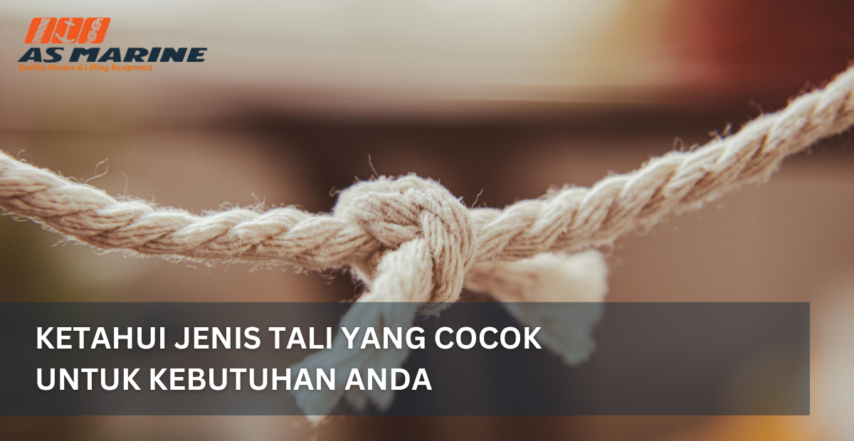 ketahui-jenis-tali-yang-cocok-untuk-kebutuhan-anda